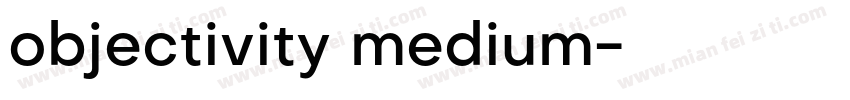 objectivity medium字体转换